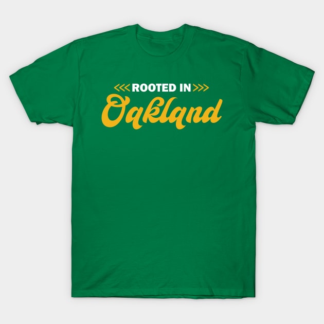 Oakland Rooted T-Shirt by Gimmickbydesign